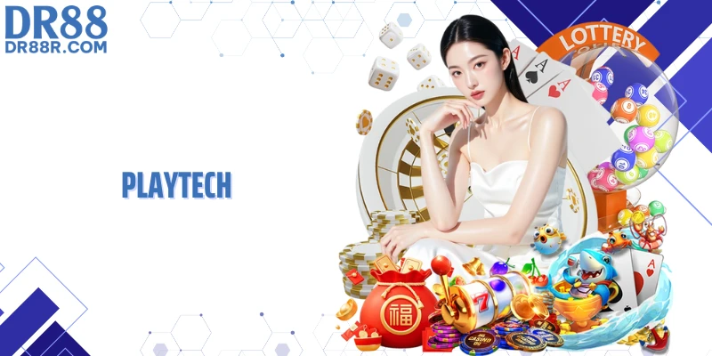 Playtech DR88 - Nhà Cung Cấp Game Trực Tuyến Uy Tín